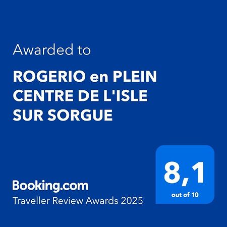 Апартаменты Rogerio En Plein Centre De L'Isle Sur Sorgue Экстерьер фото